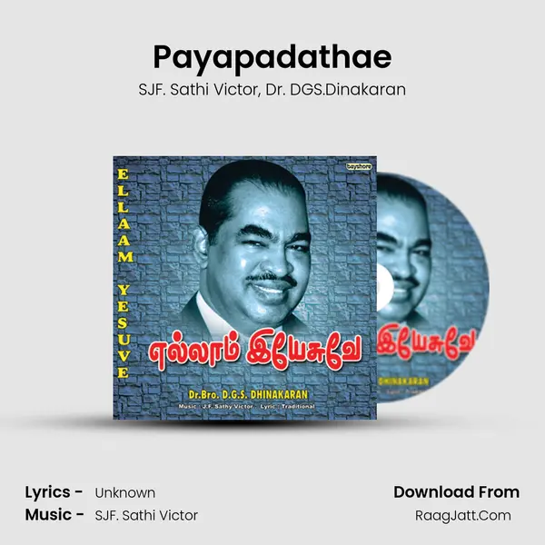 Payapadathae Song mp3 | SJF. Sathi Victor