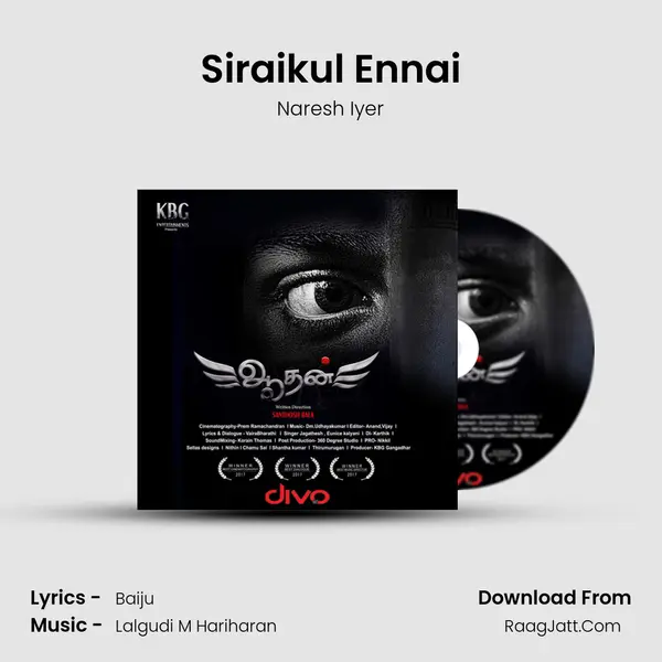 Siraikul Ennai Song mp3 | Naresh Iyer