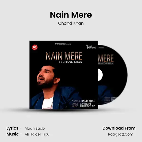 Nain Mere Song mp3 | Chand Khan