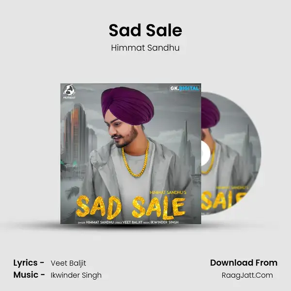 Sad Sale Song mp3 | Himmat Sandhu