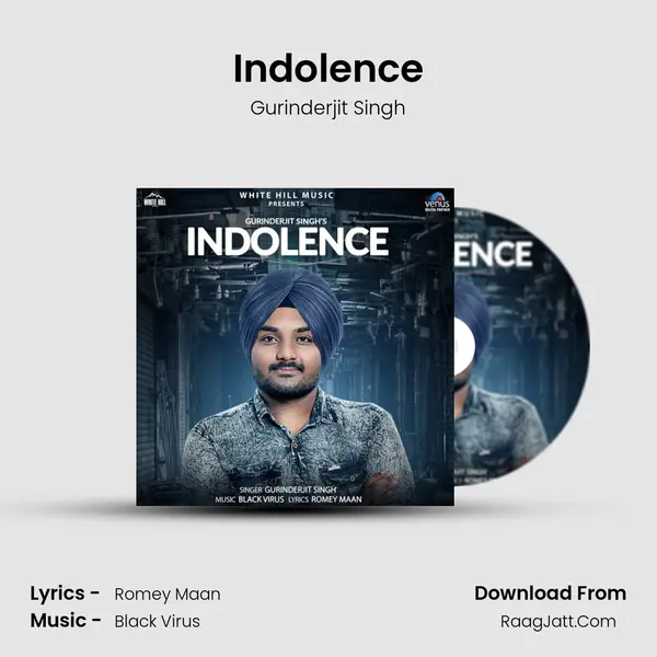 Indolence Song mp3 | Gurinderjit Singh