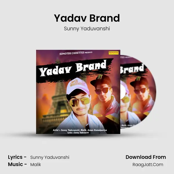 Yadav Brand Song mp3 | Sunny Yaduvanshi