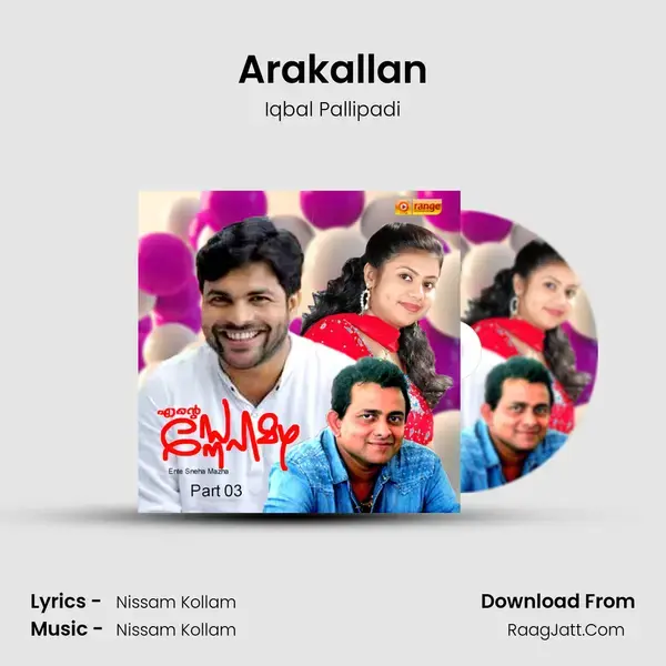 Arakallan Song mp3 | Iqbal Pallipadi