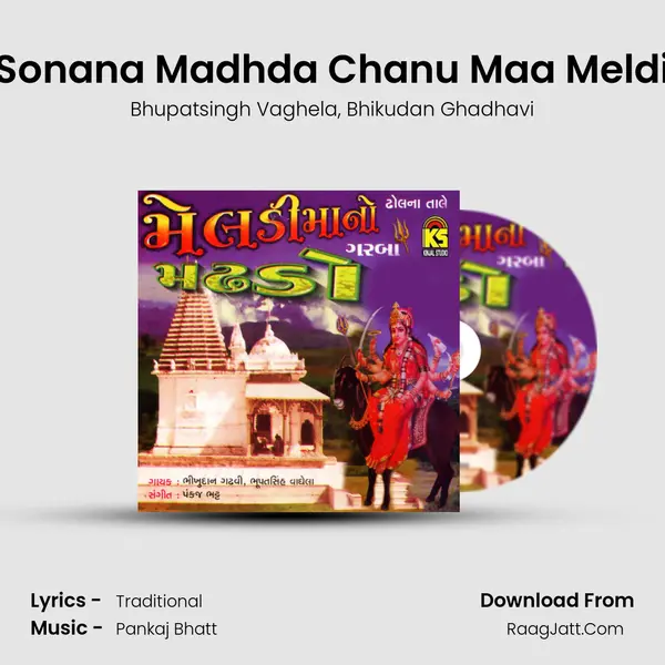 Sonana Madhda Chanu Maa Meldi mp3 song