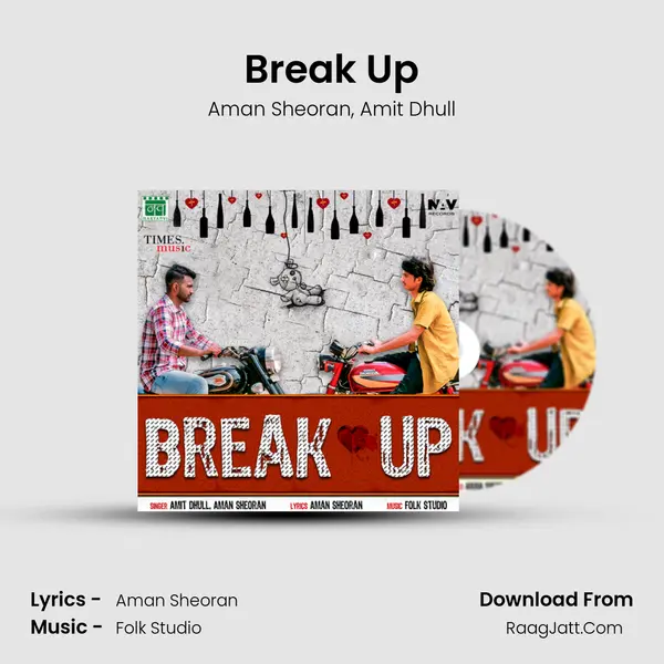 Break Up Song mp3 | Aman Sheoran