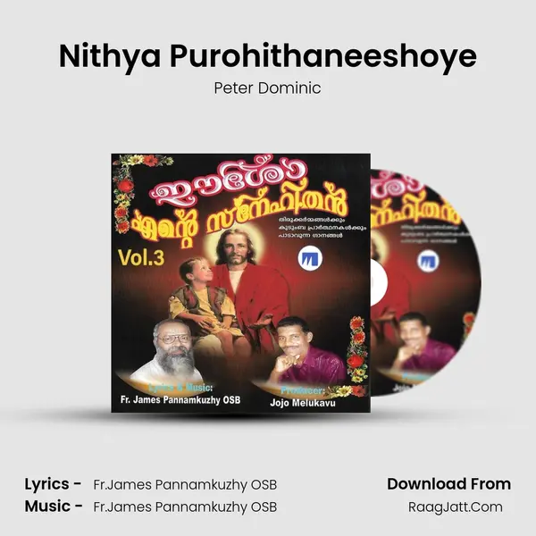 Nithya Purohithaneeshoye Song mp3 | Peter Dominic