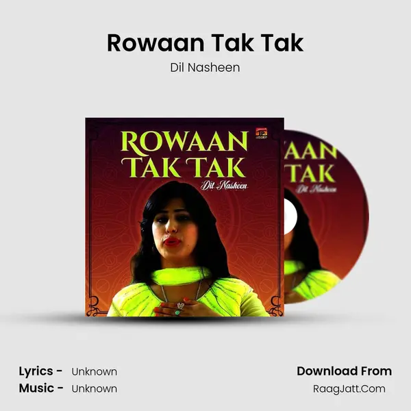 Rowaan Tak Tak mp3 song