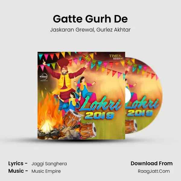 Gatte Gurh De mp3 song