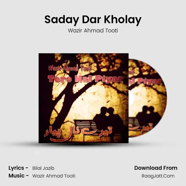 Saday Dar Kholay mp3 song