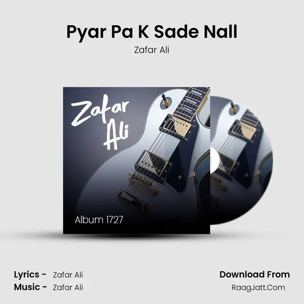 Pyar Pa K Sade Nall mp3 song