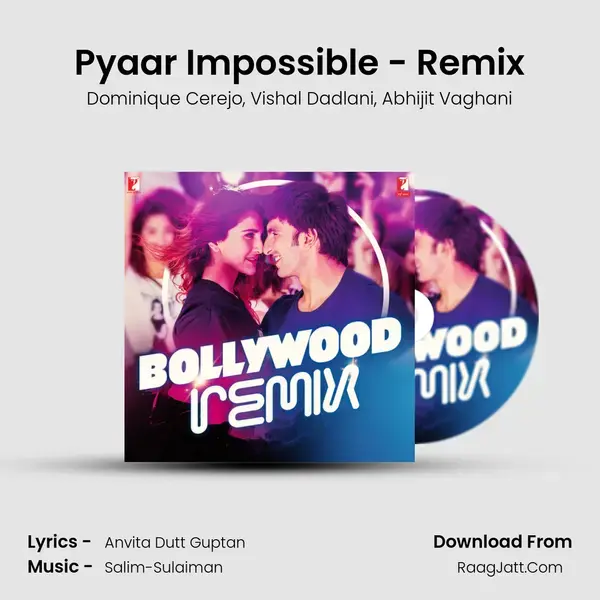 Pyaar Impossible - Remix mp3 song