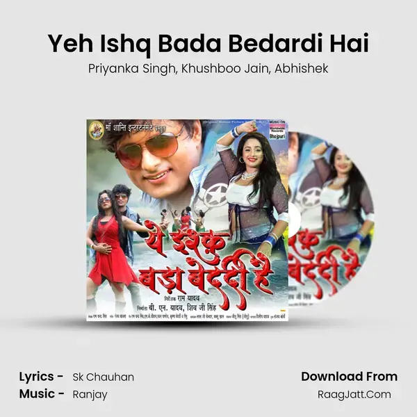 Yeh Ishq Bada Bedardi Hai Song mp3 | Priyanka Singh