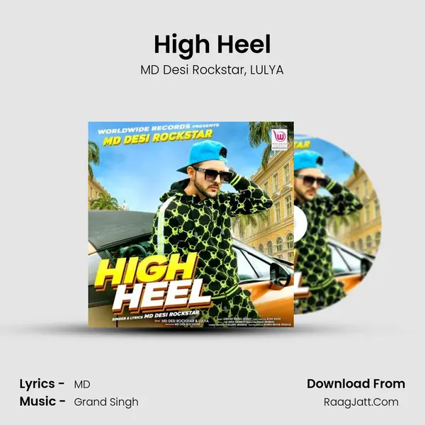 High Heel Song mp3 | MD Desi Rockstar