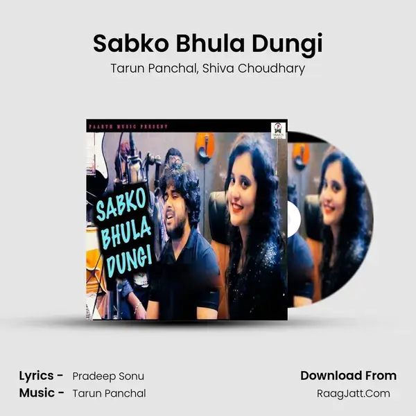 Sabko Bhula Dungi Song mp3 | Tarun Panchal