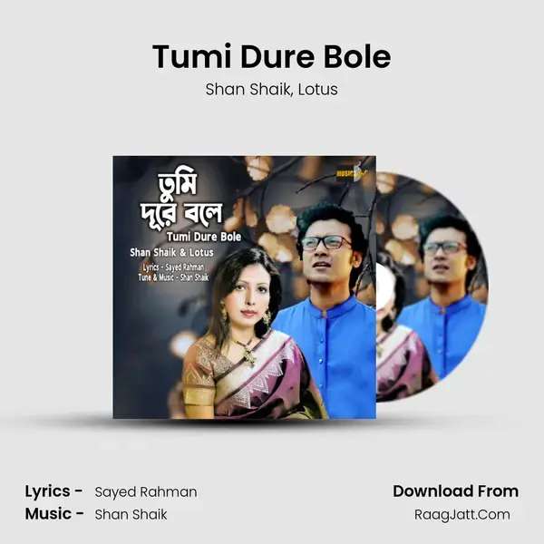 Tumi Dure Bole mp3 song