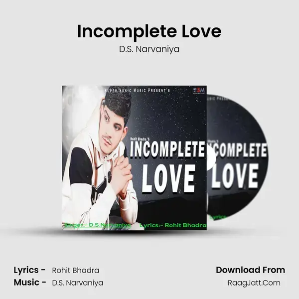 Incomplete Love Song mp3 | D.S. Narvaniya