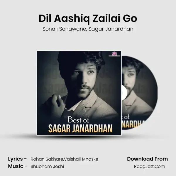 Dil Aashiq Zailai Go mp3 song