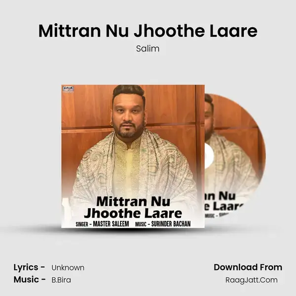 Mittran Nu Jhoothe Laare mp3 song