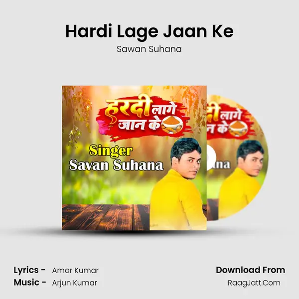 Hardi Lage Jaan Ke mp3 song