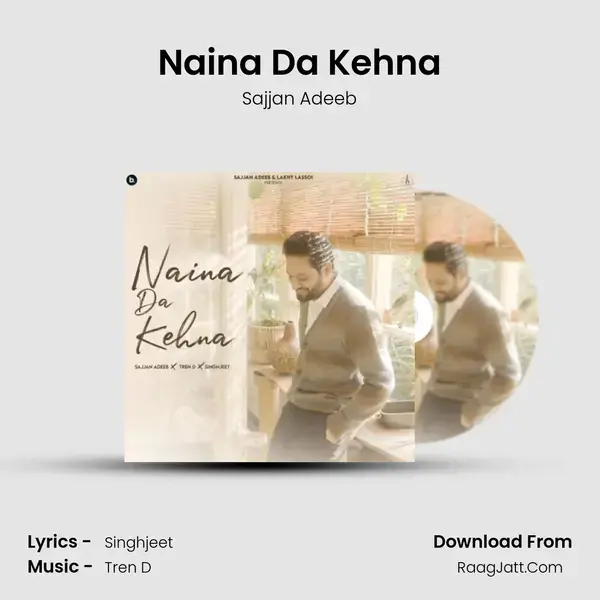 Naina Da Kehna mp3 song