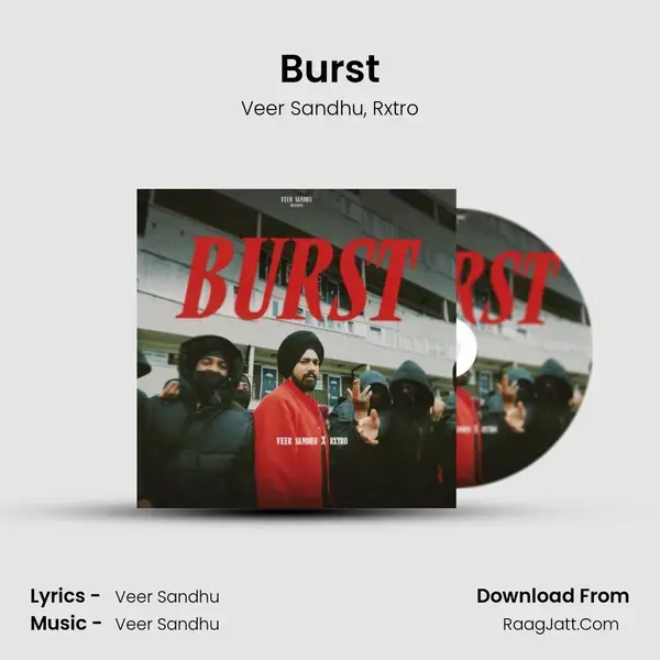 Burst - Veer Sandhu