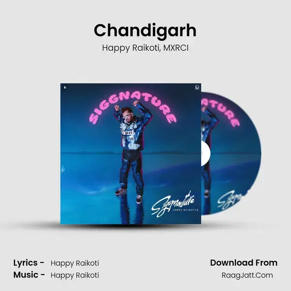 Chandigarh Song mp3 | Happy Raikoti