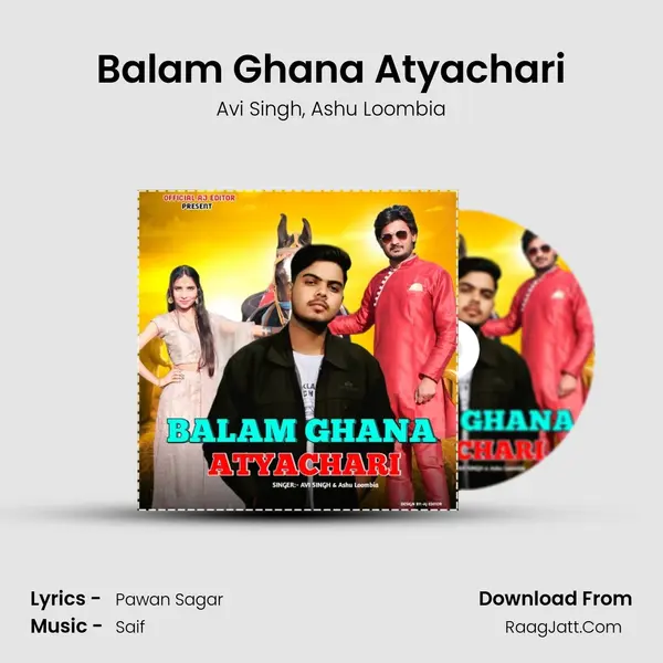 Balam Ghana Atyachari mp3 song