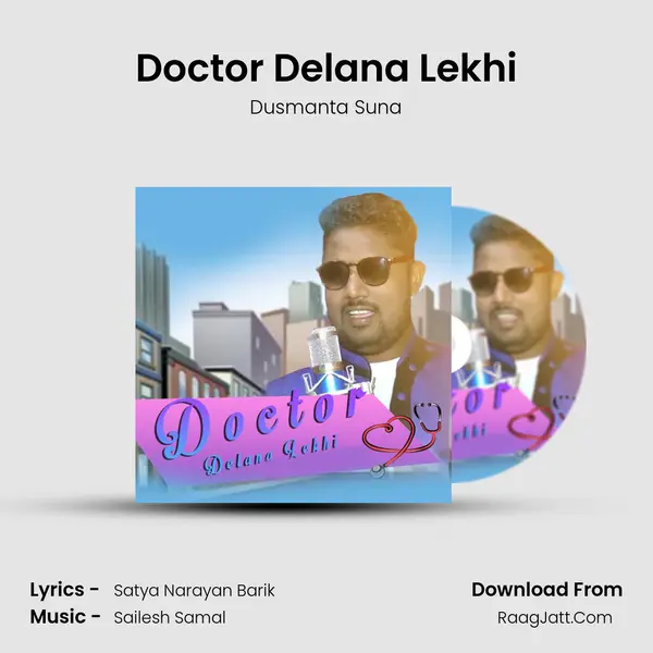 Doctor Delana Lekhi mp3 song