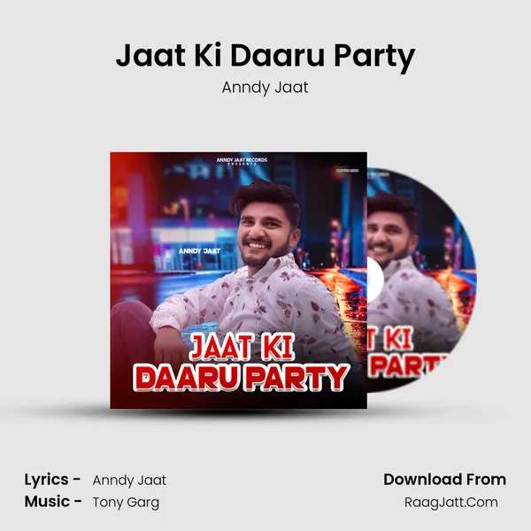 Jaat Ki Daaru Party mp3 song