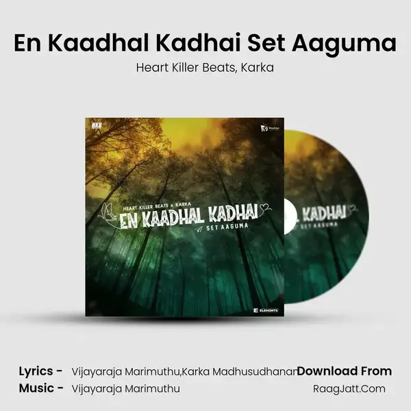 En Kaadhal Kadhai Set Aaguma Song mp3 | Heart Killer Beats