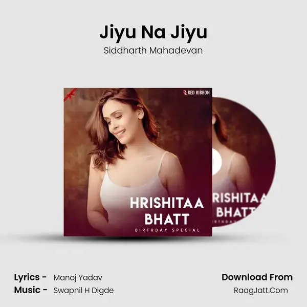 Jiyu Na Jiyu mp3 song