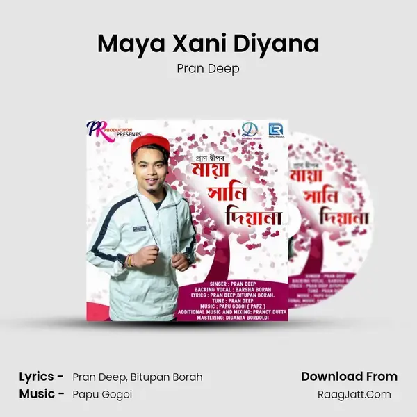 Maya Xani Diyana Song mp3 | Pran Deep