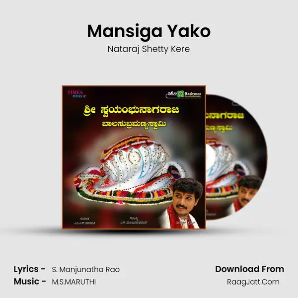 Mansiga Yako Song mp3 | Nataraj Shetty Kere