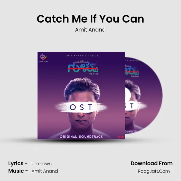 Catch Me If You Can Song mp3 | Amit Anand