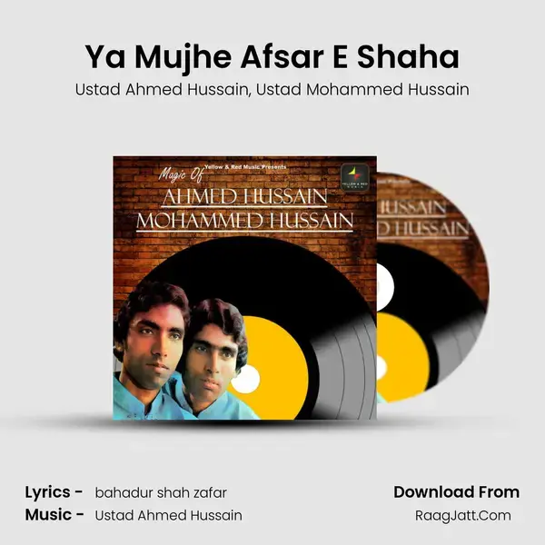 Ya Mujhe Afsar E Shaha mp3 song