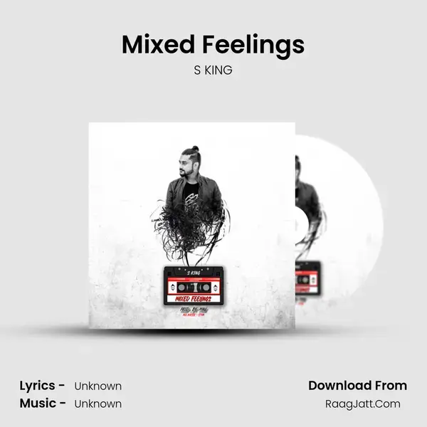 Mixed Feelings Song mp3 | S KING