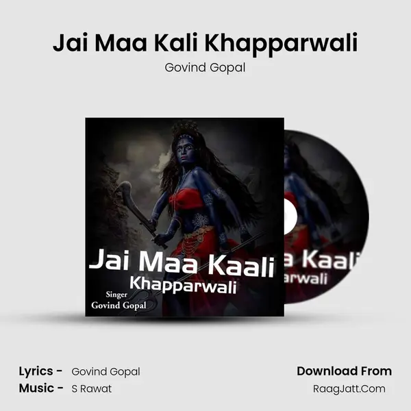 Jai Maa Kali Khapparwali mp3 song