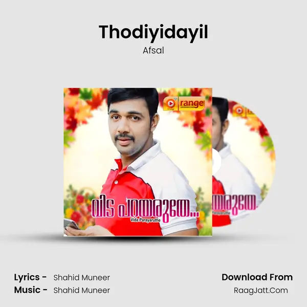 Thodiyidayil Song mp3 | Afsal