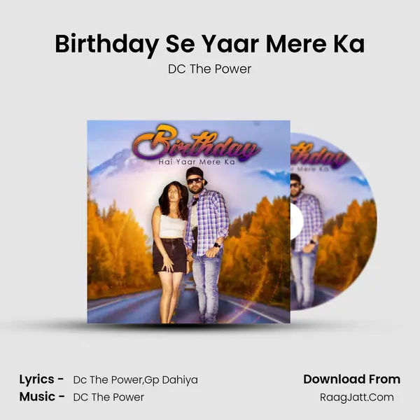 Birthday Se Yaar Mere Ka mp3 song