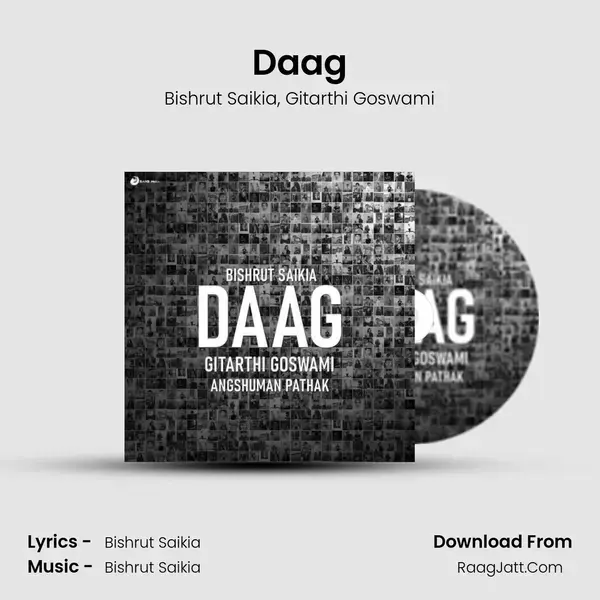 Daag Song mp3 | Bishrut Saikia