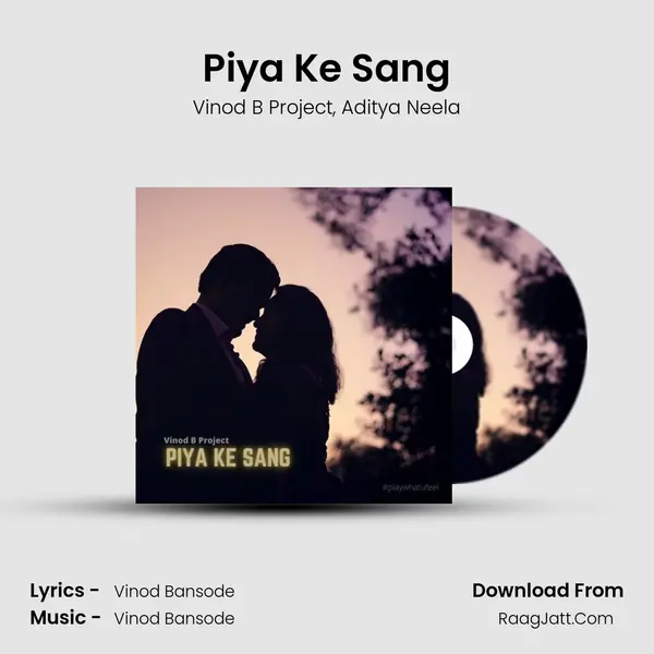 Piya Ke Sang mp3 song