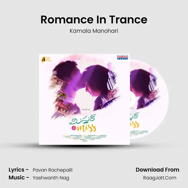 Romance In Trance Song mp3 | Kamala Manohari