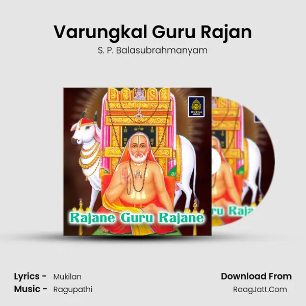 Varungkal Guru Rajan Song mp3 | S. P. Balasubrahmanyam