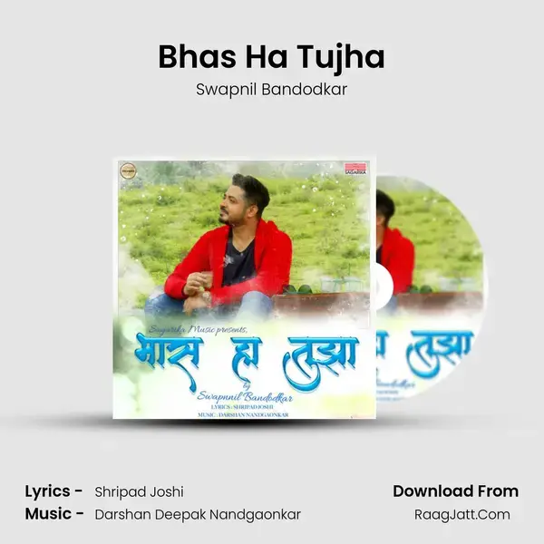 Bhas Ha Tujha Song mp3 | Swapnil Bandodkar