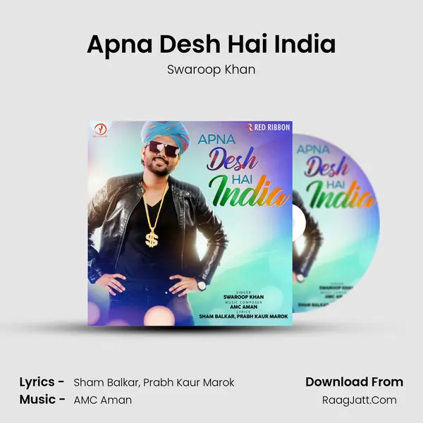 Apna Desh Hai India mp3 song