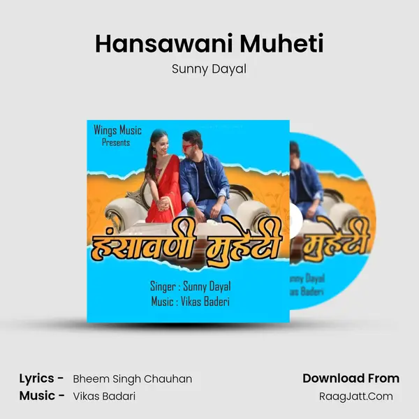 Hansawani Muheti Song mp3 | Sunny Dayal