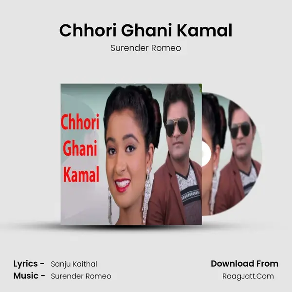 Chhori Ghani Kamal mp3 song