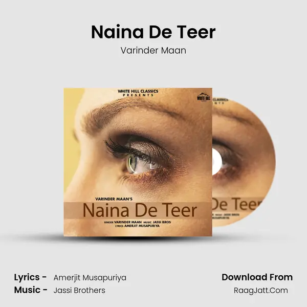 Naina De Teer Song mp3 | Varinder Maan