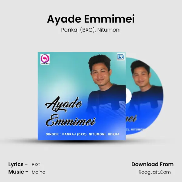 Ayade Emmimei mp3 song