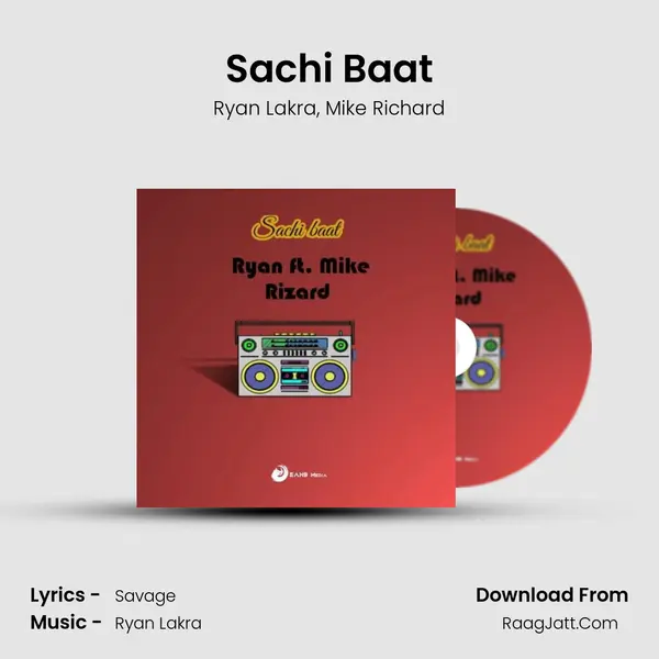 Sachi Baat Song mp3 | Ryan Lakra